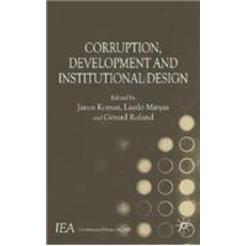 corruption, development and institutional design