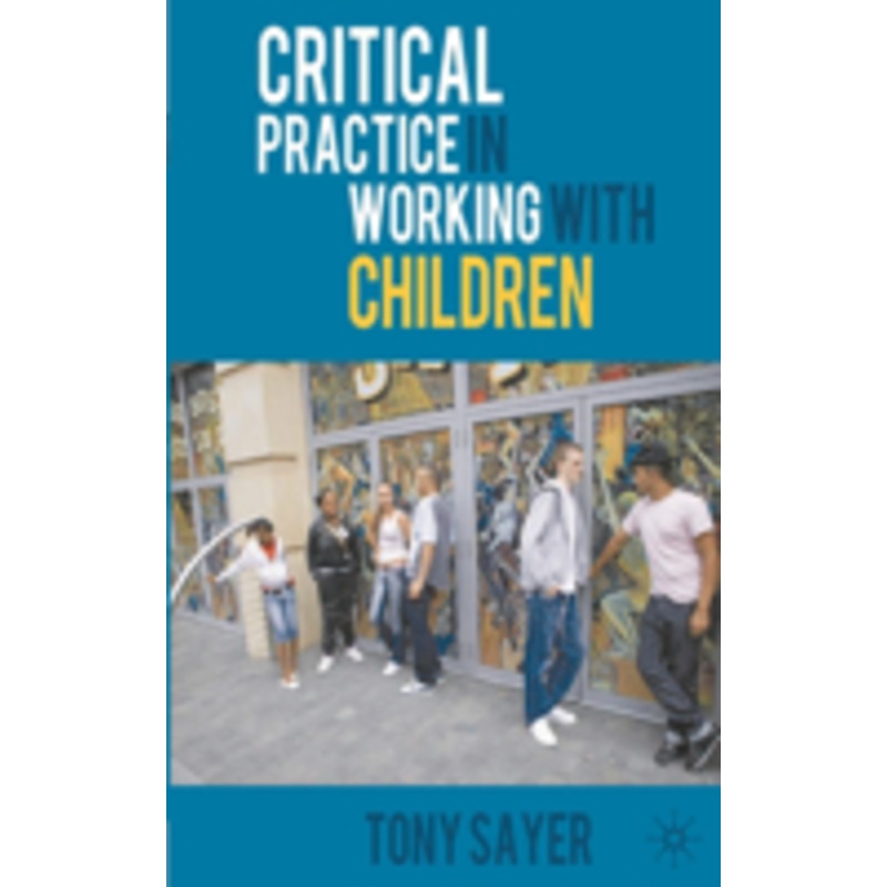 critical practice in working with children