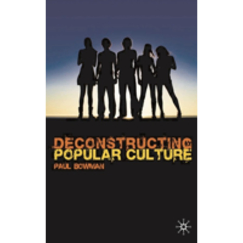 deconstructing popular culture