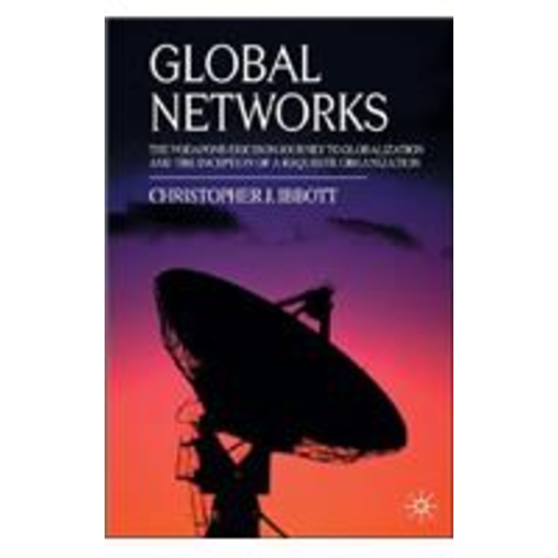 global networks: the vodafone-ericsson journey to globalization and the inception of a requisite organization