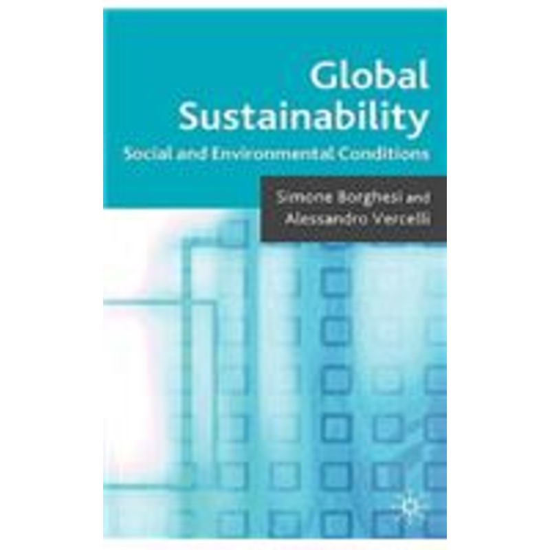 global sustainability: social and environmental conditions