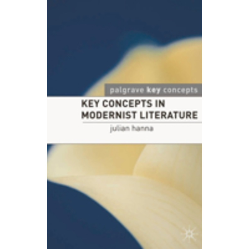 key concepts in modernist literature