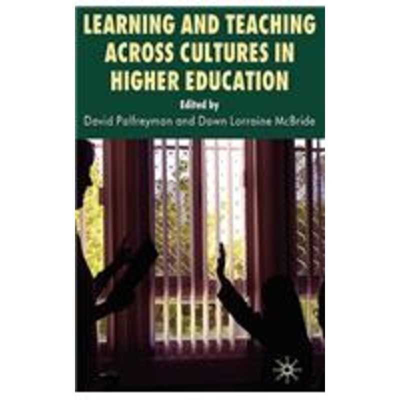 learning and teaching across cultures in higher education