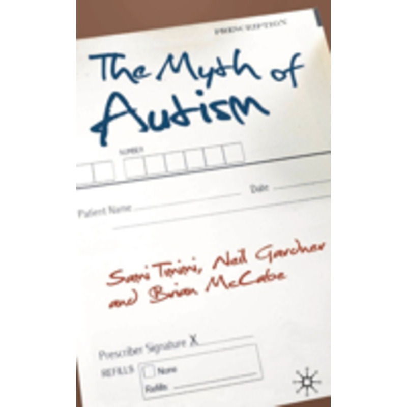myth of autism: medicalising men’s and boys’ social and emotional competence