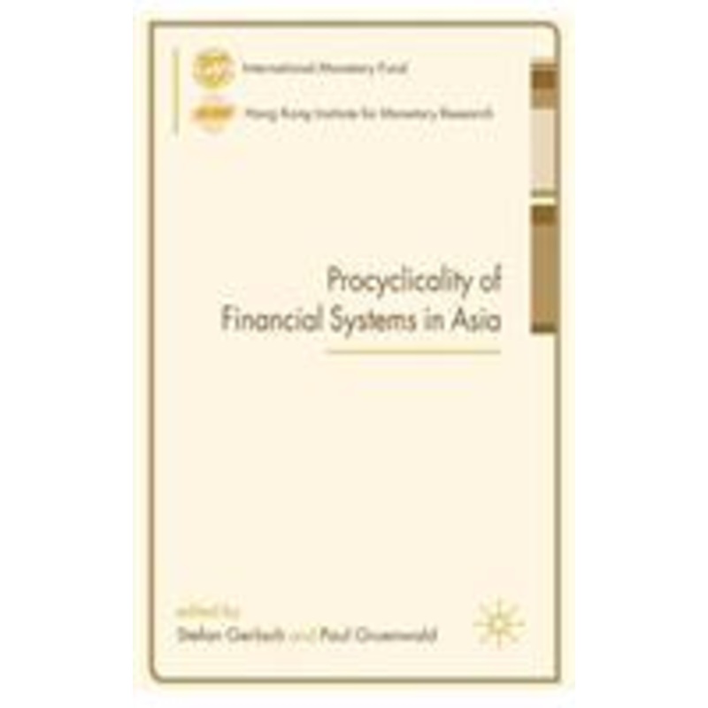 procyclicality of financial systems in asia