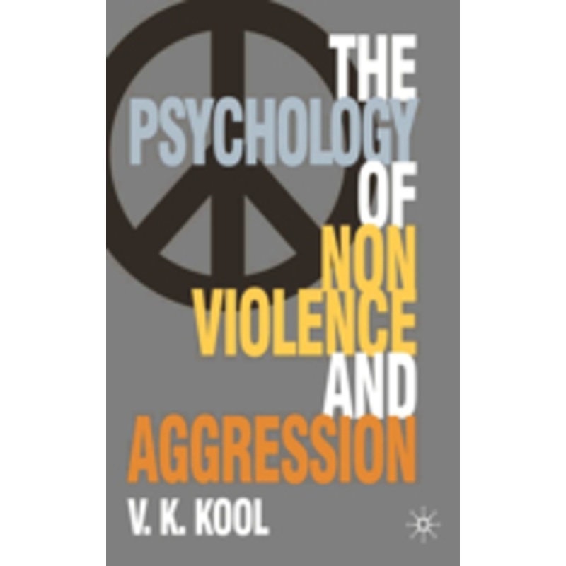 pschology of non-violence and aggression