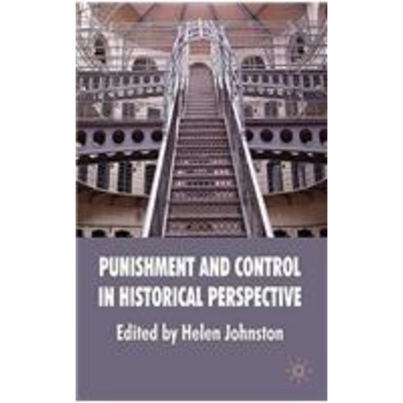 punishment and control in historical perspective