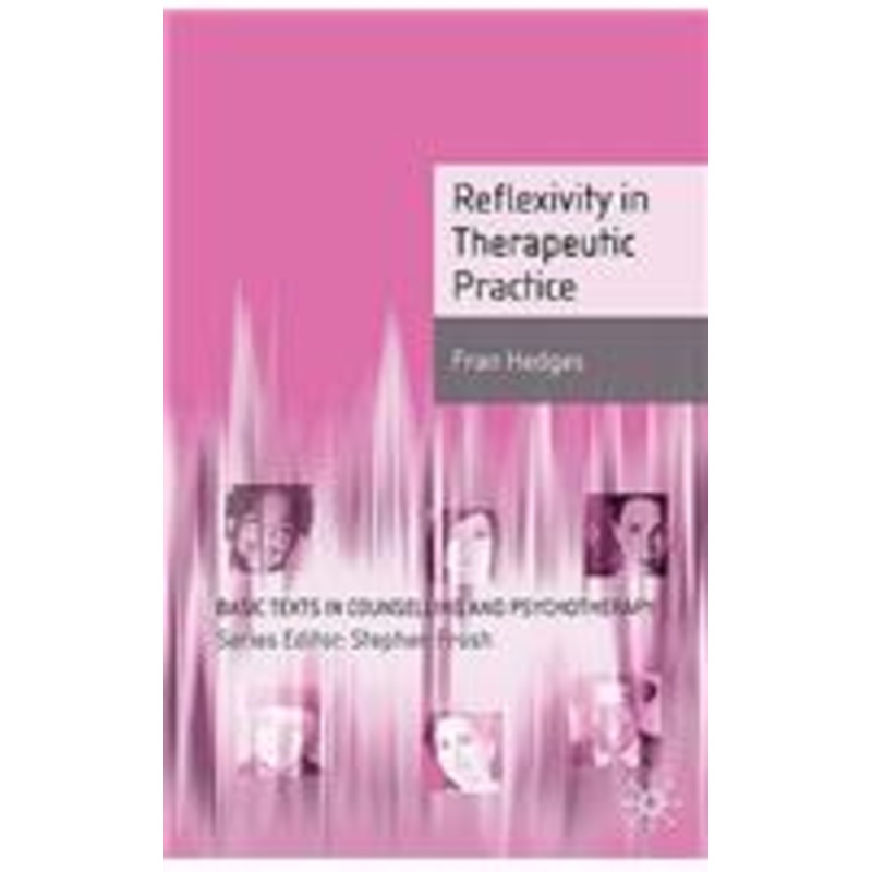 reflexivity in therapeutic practice
