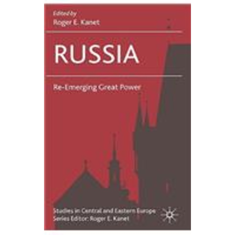 russia: re-emerging great power