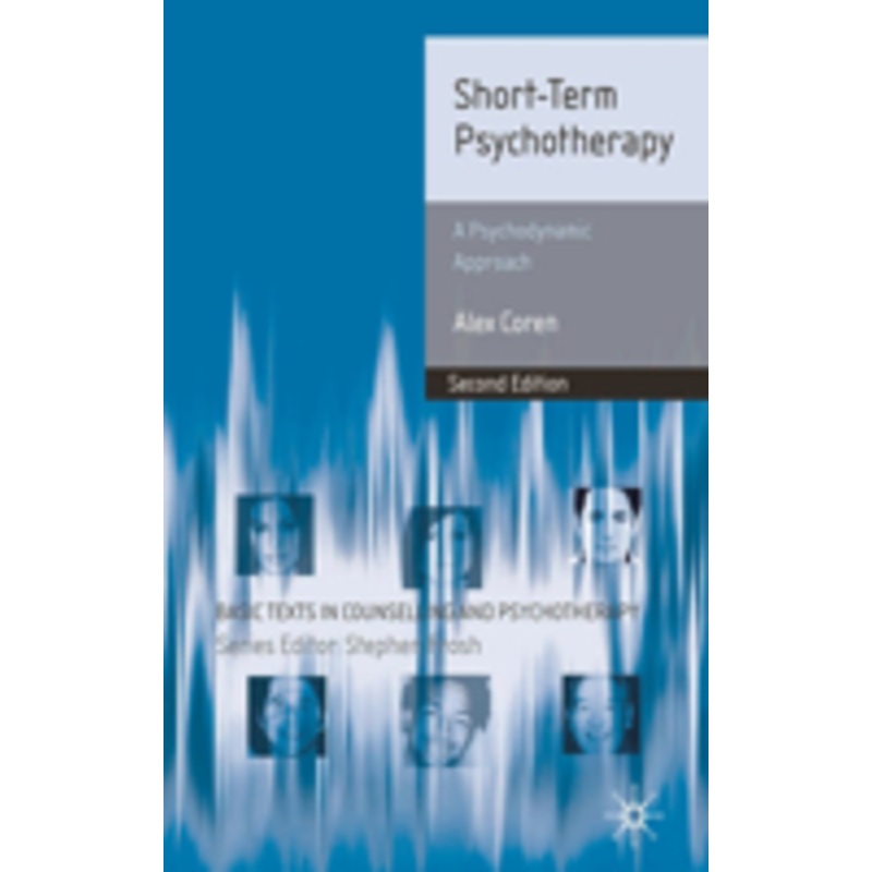 short-term psychotherapy: a psychodynamic approach