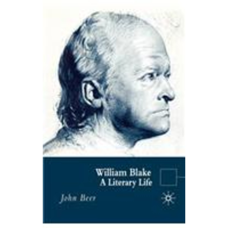 william blake: a literary life