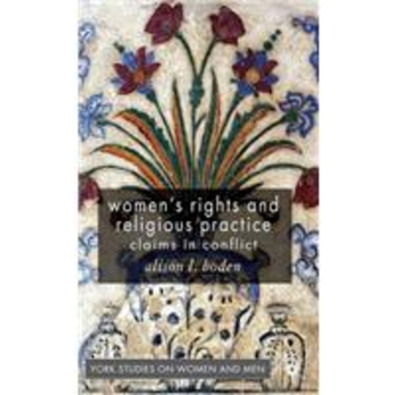 women’s rights and religious practice: claims in conflict