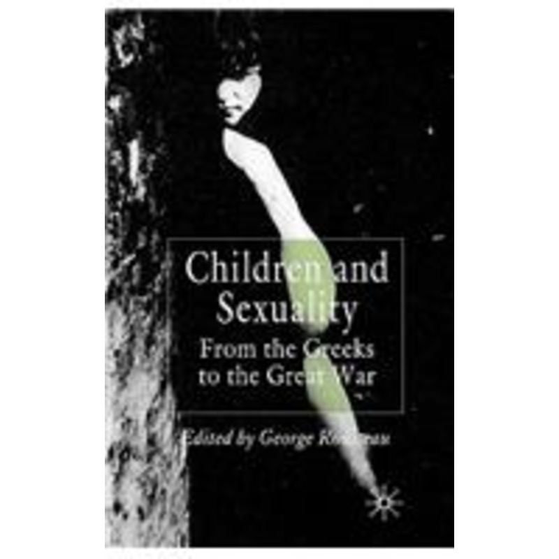 children and sexuality: from the greeks to the great war