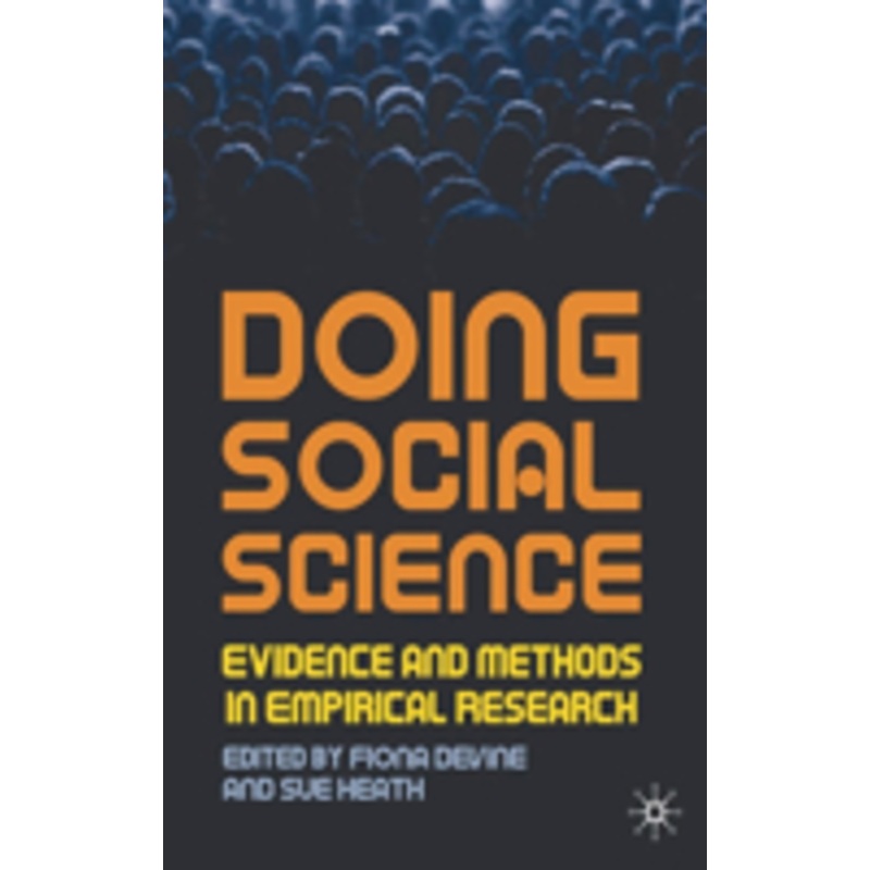 doing social science: evidence and methods in empirical research