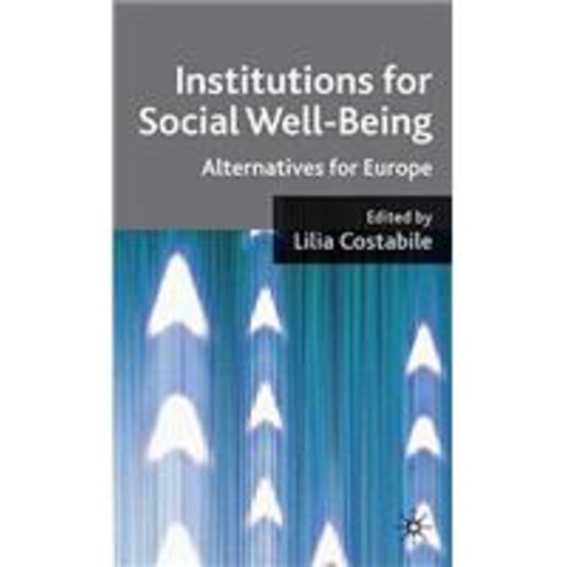 institutions for social well being: alternatives for europe
