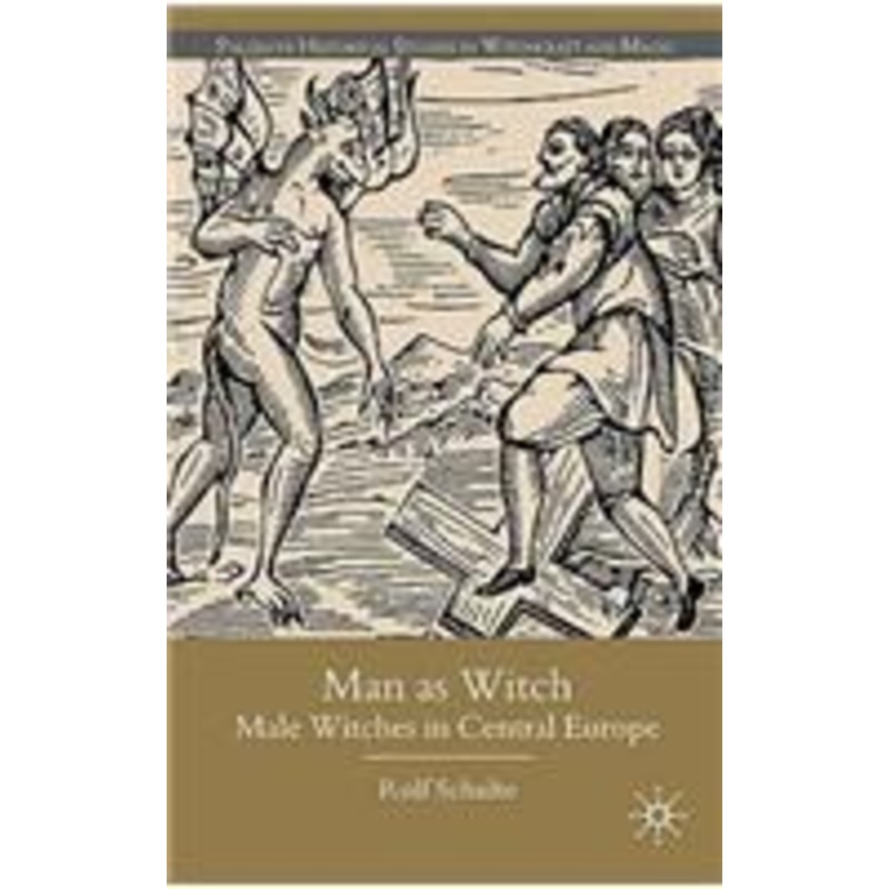 man as witch: male witches in central europe