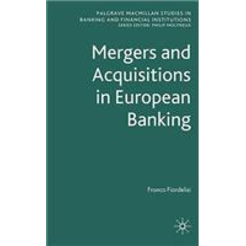 mergers and acquisitions in european banking