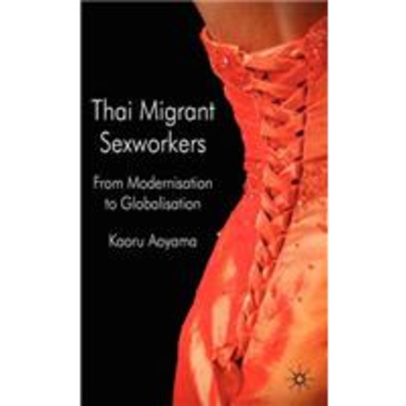 thai migrant sexworkers: from modernisation to globalisation
