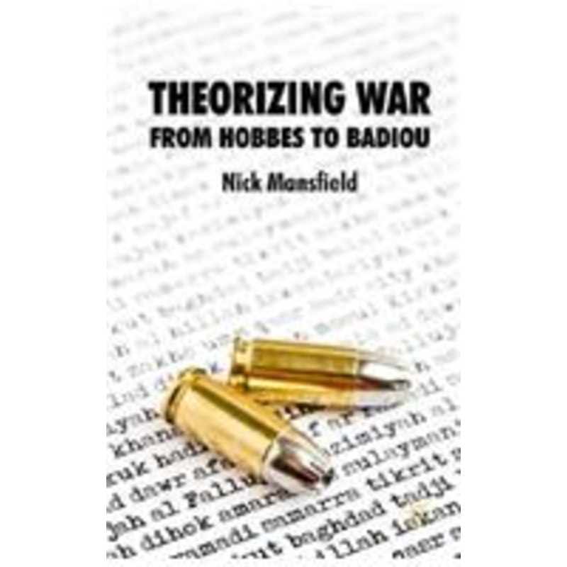 theorizing war: from hobbes to badiou
