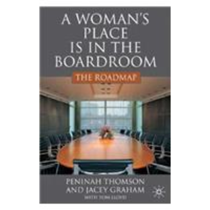 woman’s place is in the boardroom: the roadmap