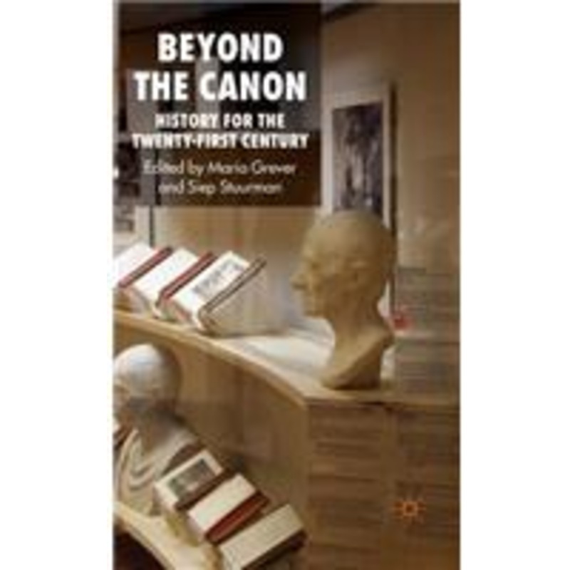 beyond the canon: history for the twenty-first century