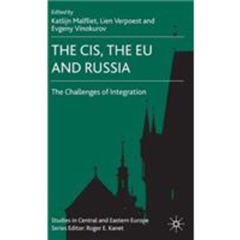 cis, the eu and russia: challenges of integration