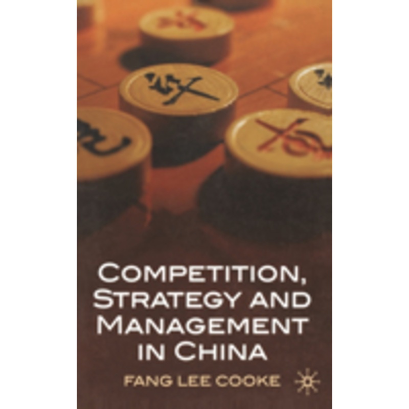 competition, strategy and management in china
