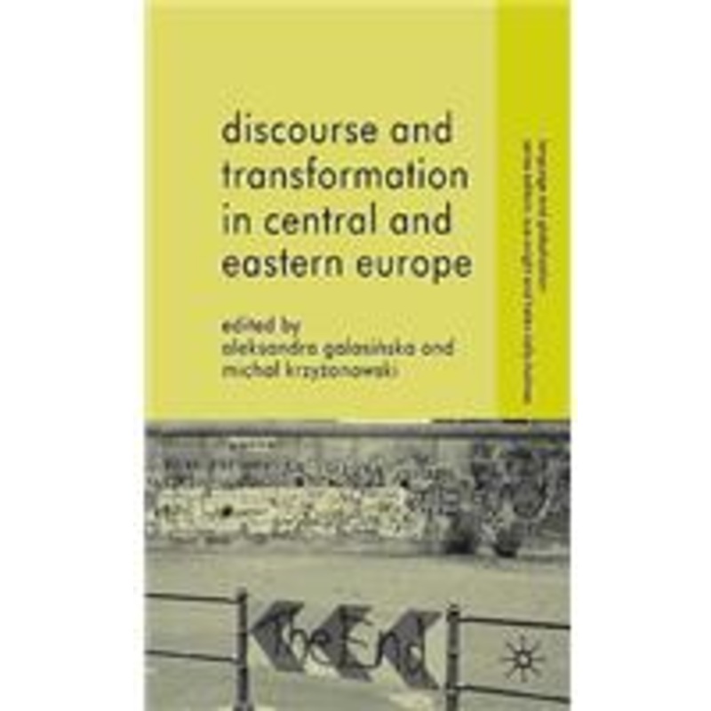 discourse and transformation in central and eastern europe