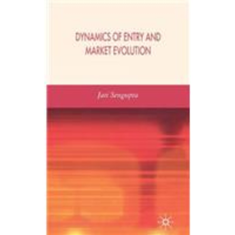 dynamics of entry and market evolution