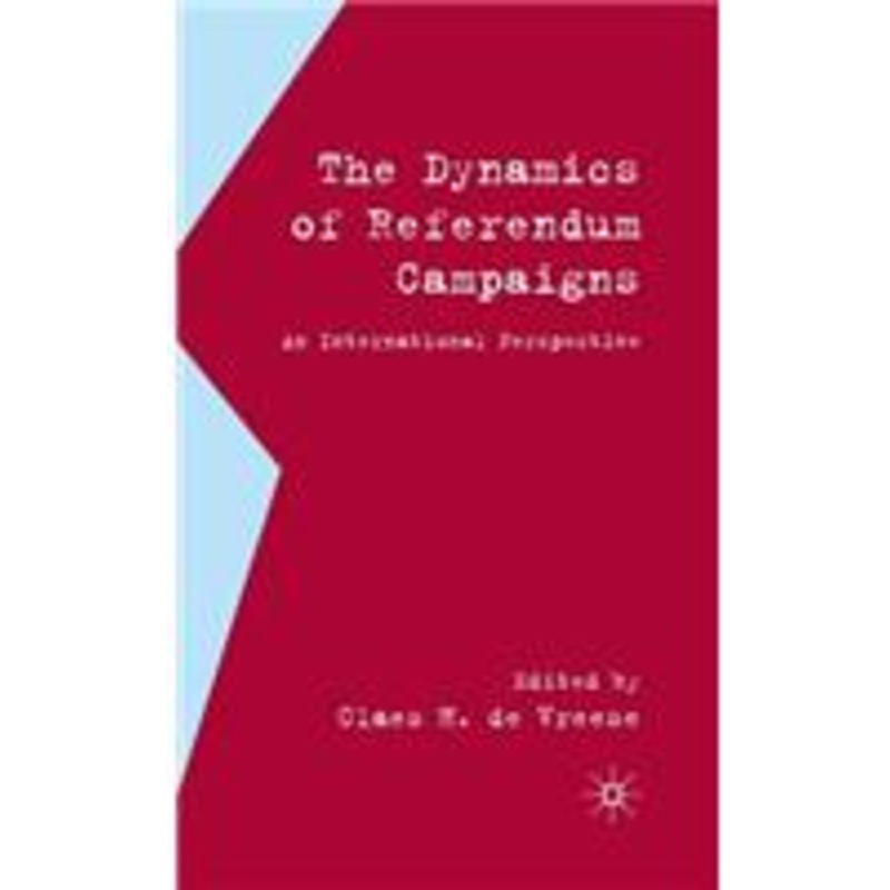dynamics of referendum campaigns: an international perspective