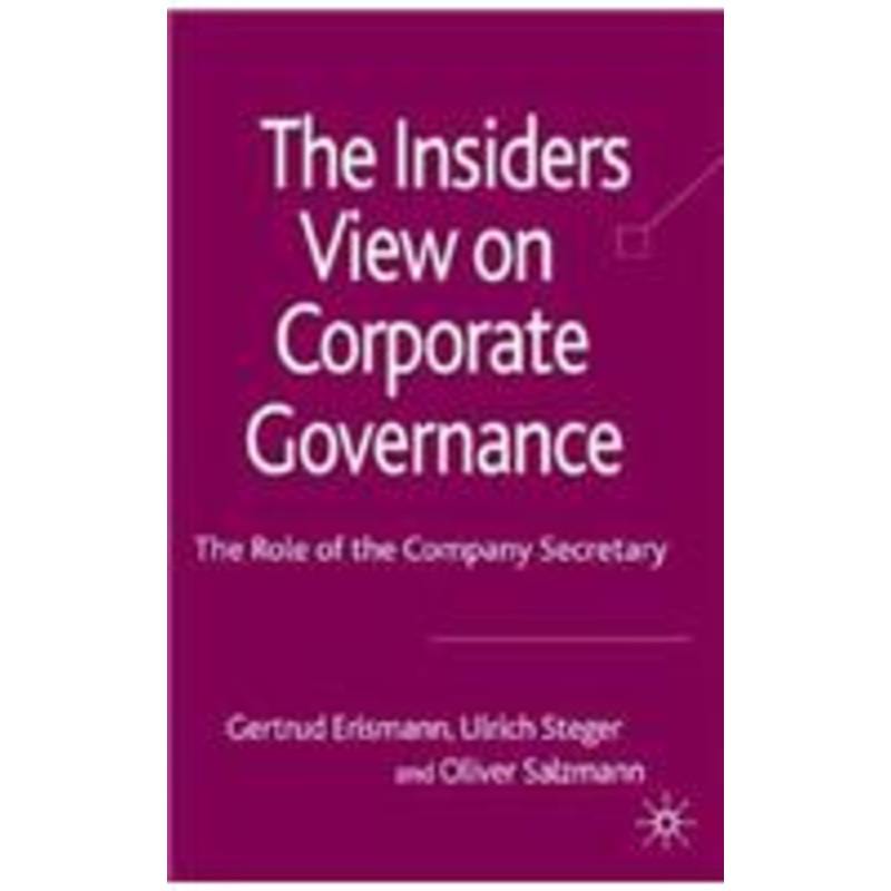 insider’s view on corporate governance: the role of the company secretary