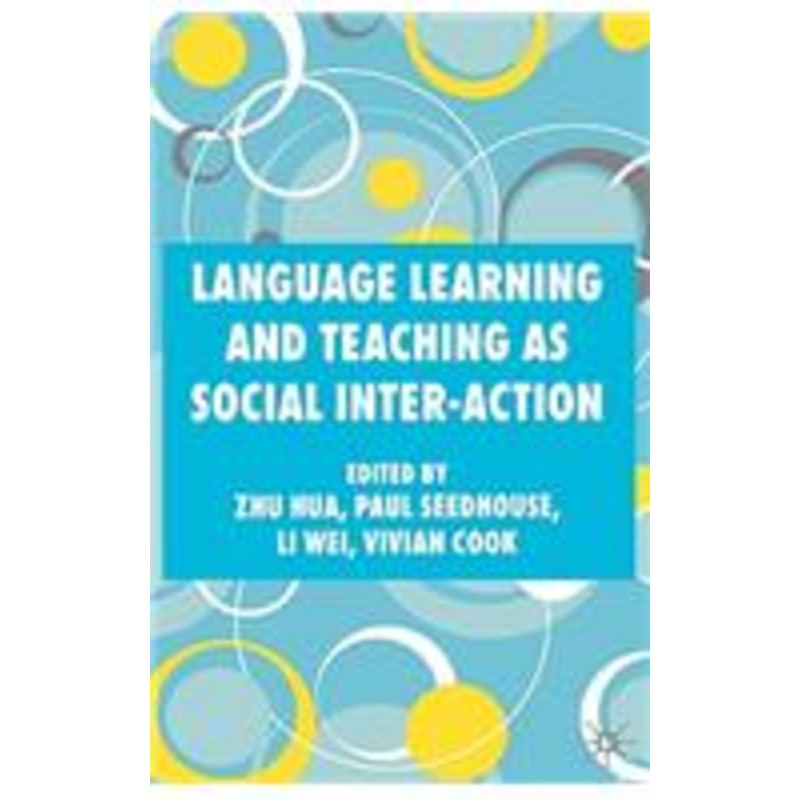 language learning and teaching as social inter-action