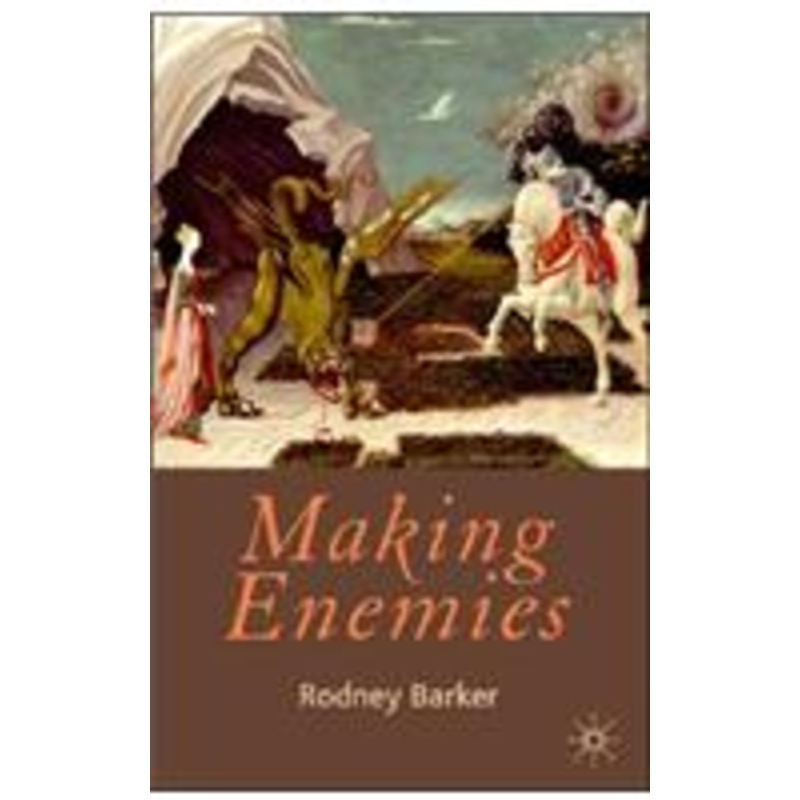 making enemies