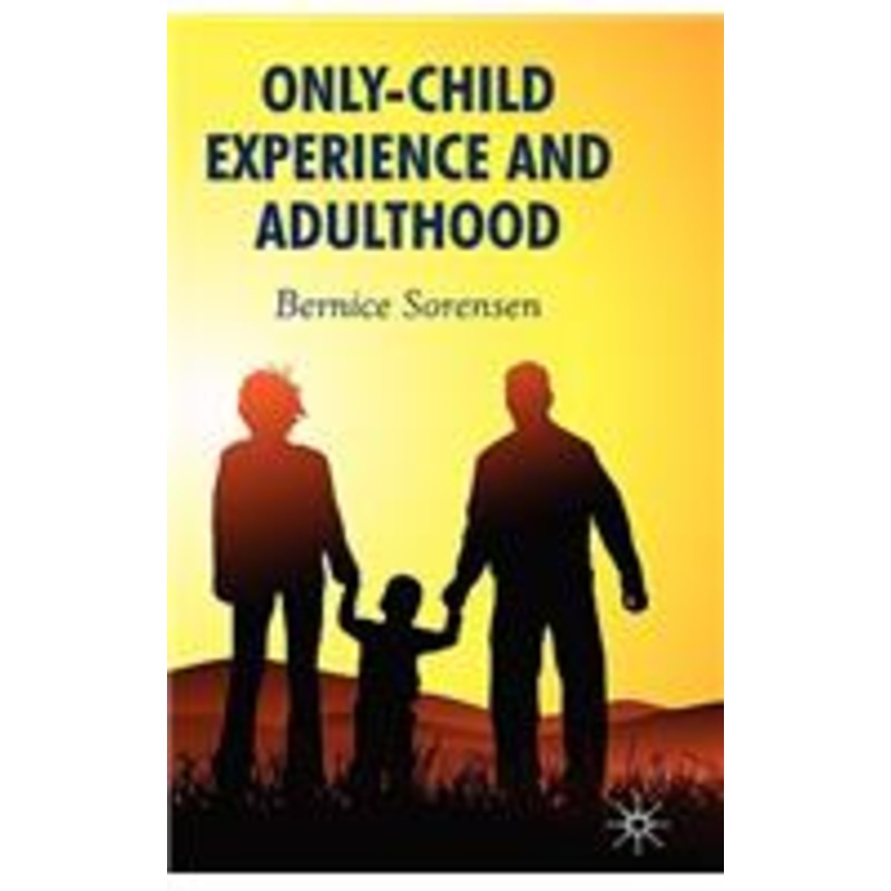 only-child experience and adulthood