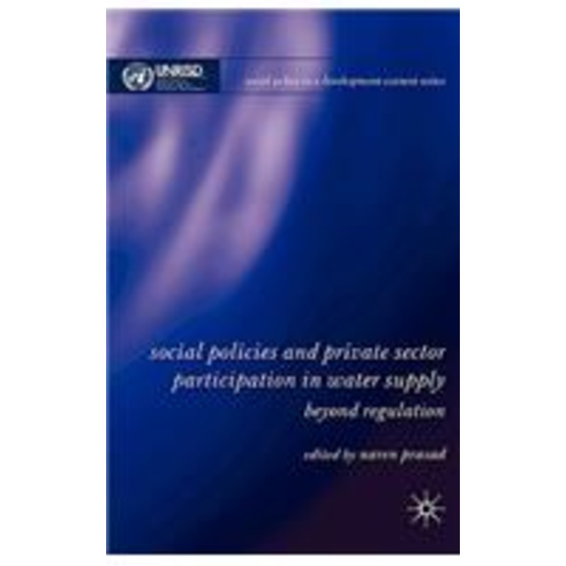 social policies and private sector participation in water supply: beyond regulation
