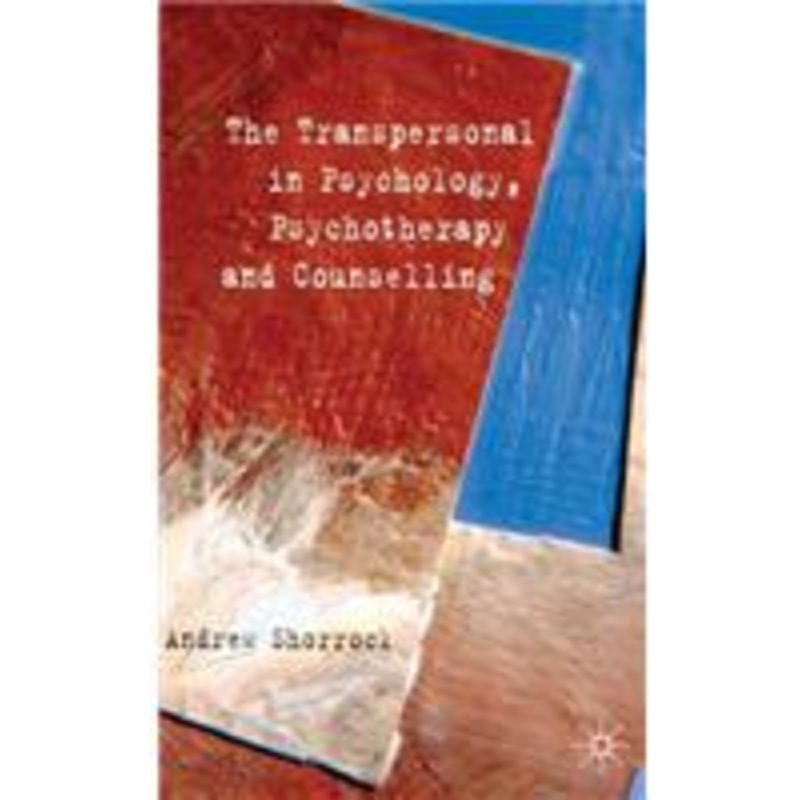 transpersonal in psychology, psychotherapy and counselling
