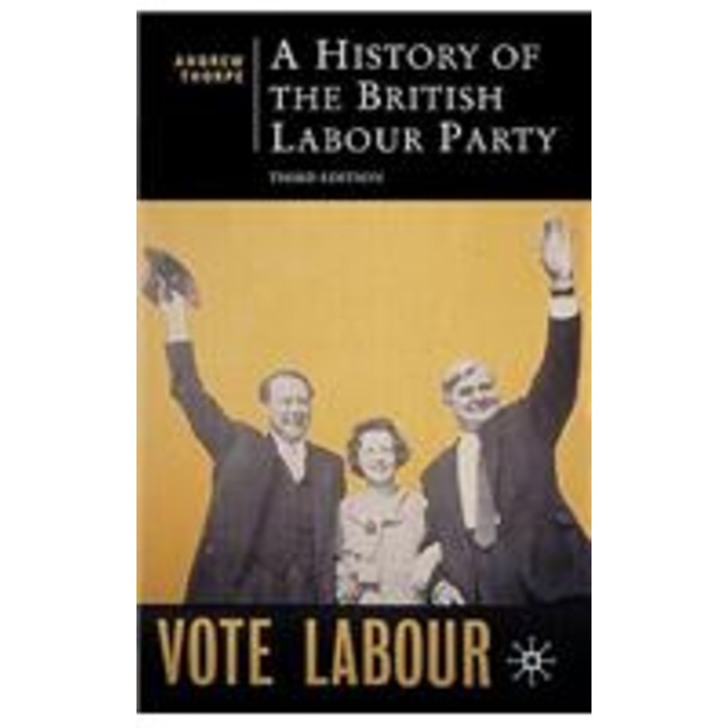 a history of the british labour party