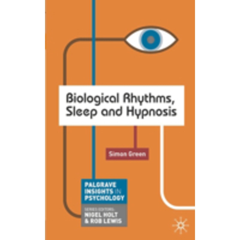biological rhythms, sleep and hypnosis