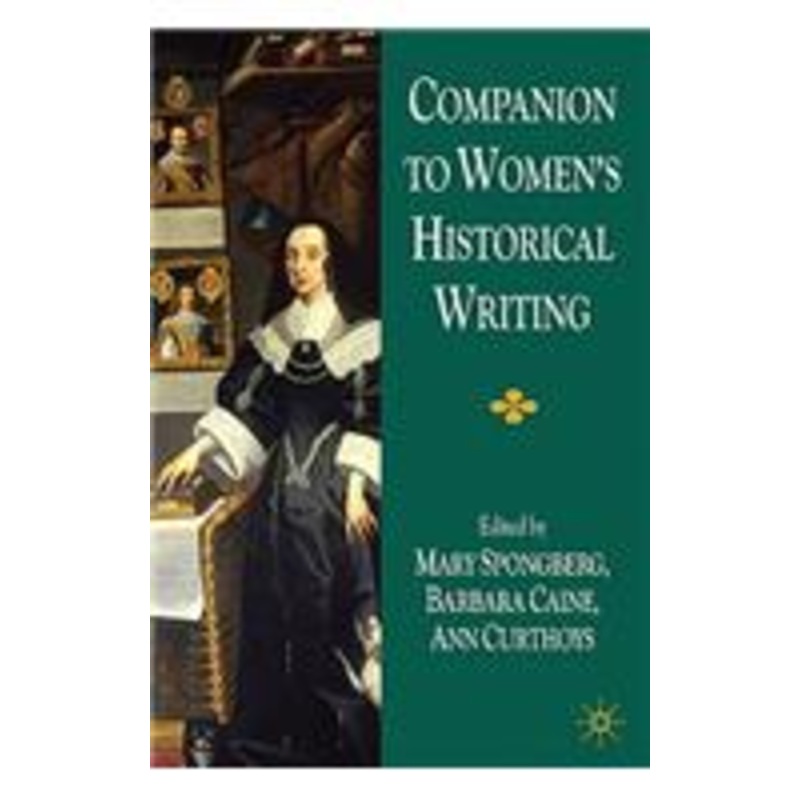 companion to women’s historical writing