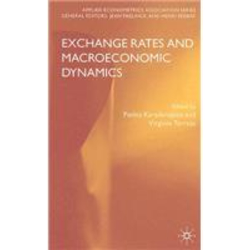 exchange rates and macroeconomic dynamics