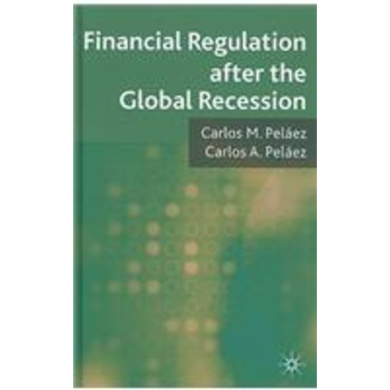 financial regulation after the global recession