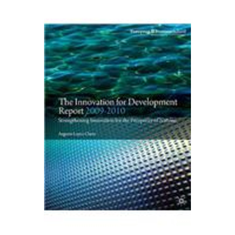 innovation for development report: strengthening innovation for the prosperity of nations