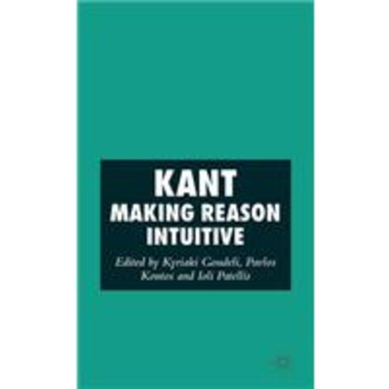 kant: making reason intuitive