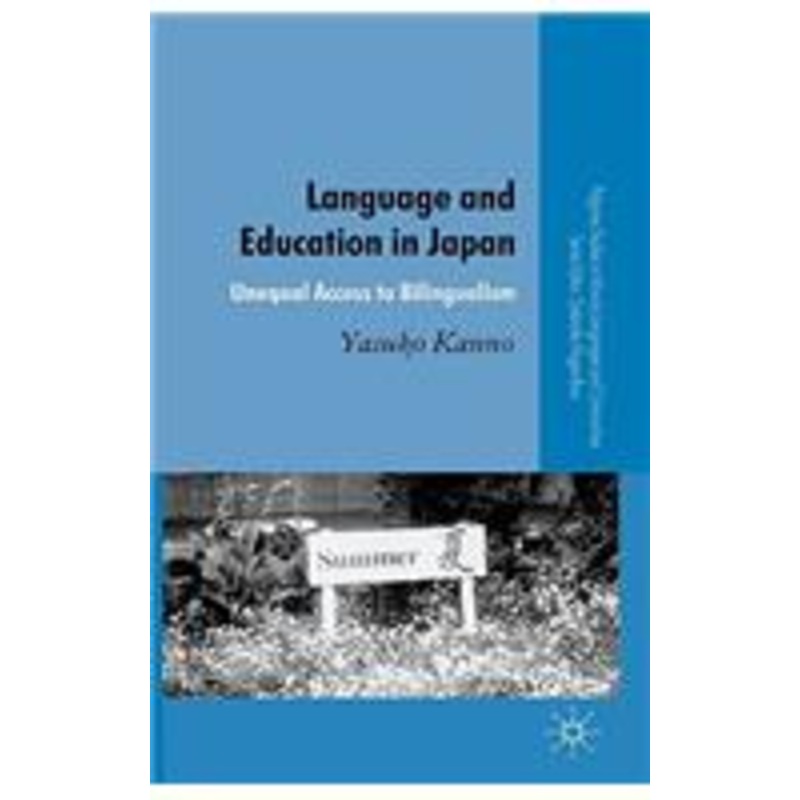 language and education in japan: unequal access to bilingualism