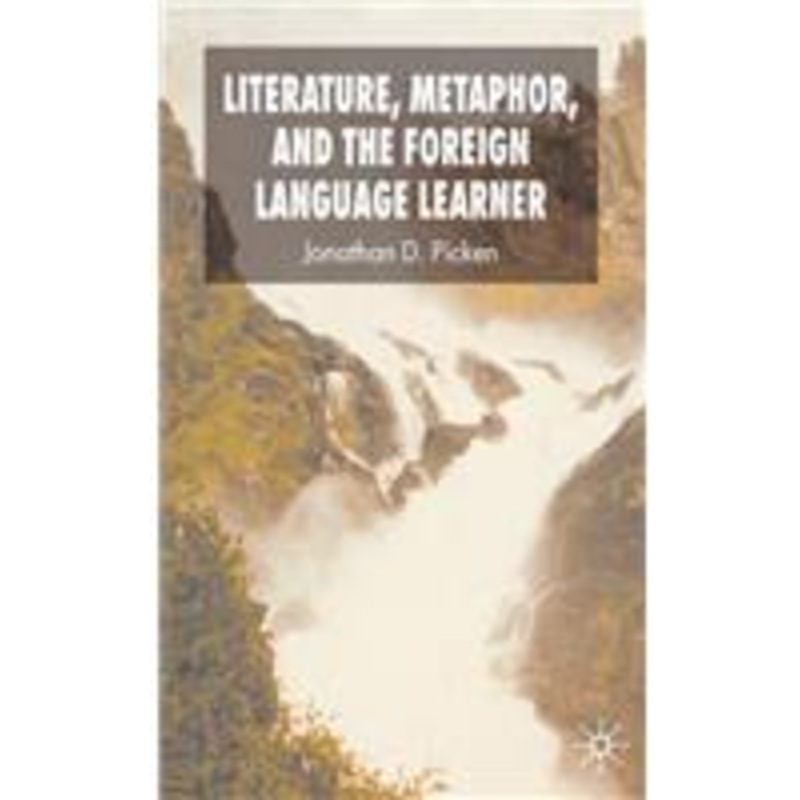 literature, metaphor, and the foreign language learner