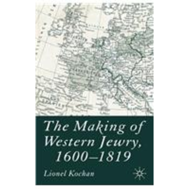 making of western jewry, 1600-1819