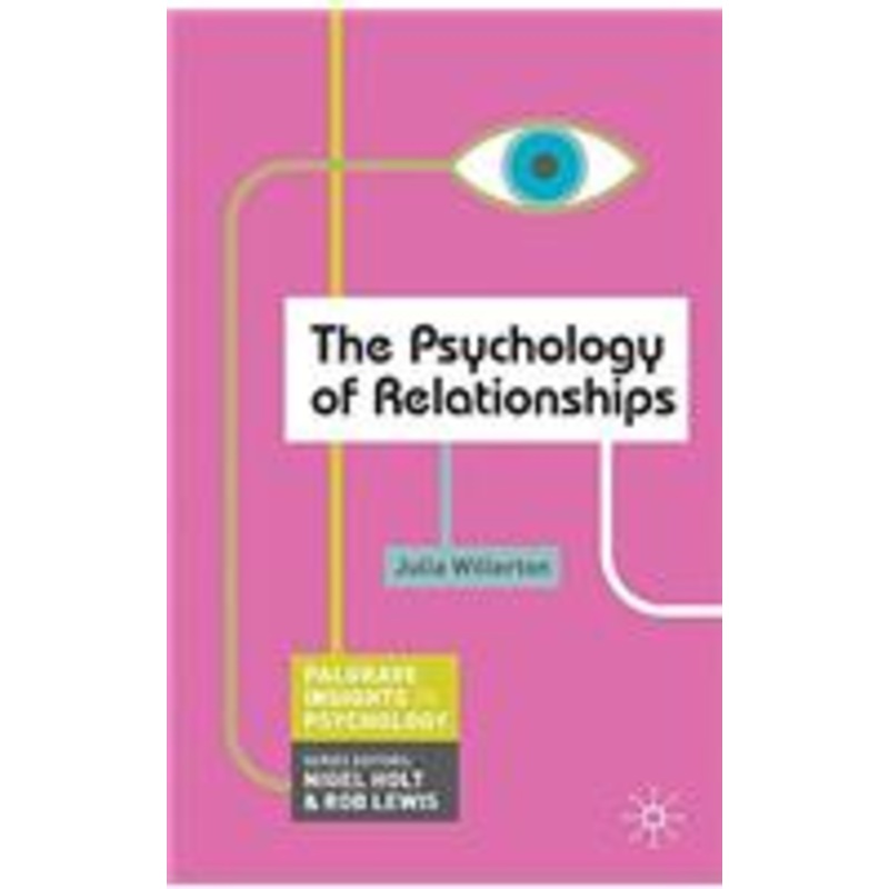 the psychology of relationships