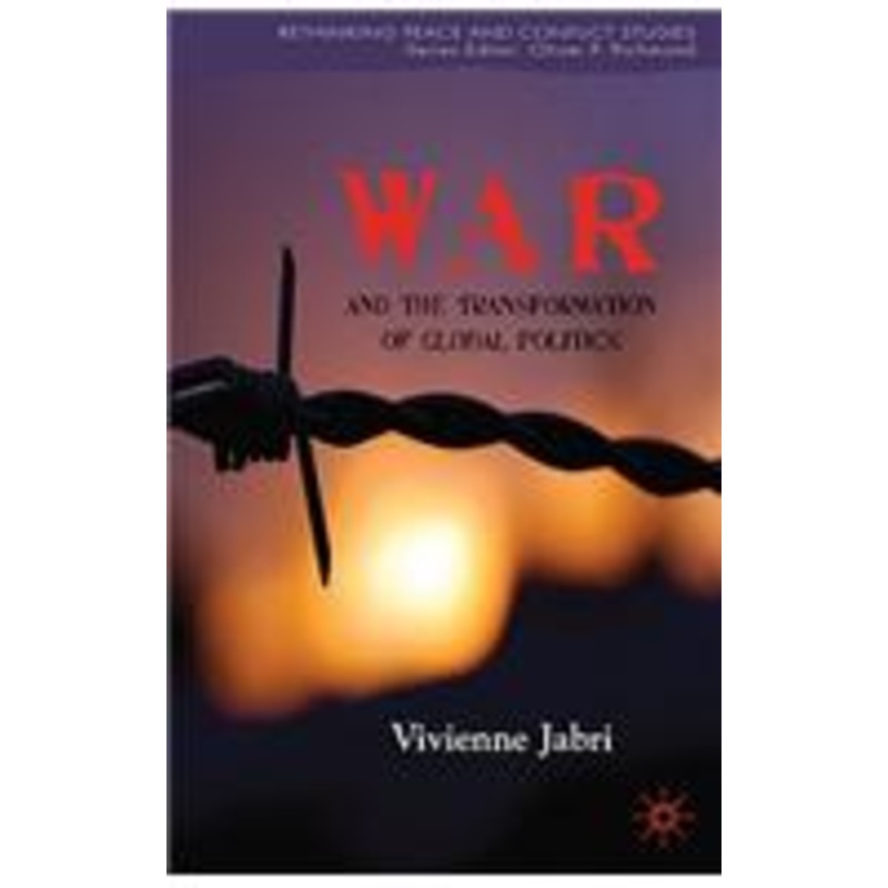 war and the transformation of global politics