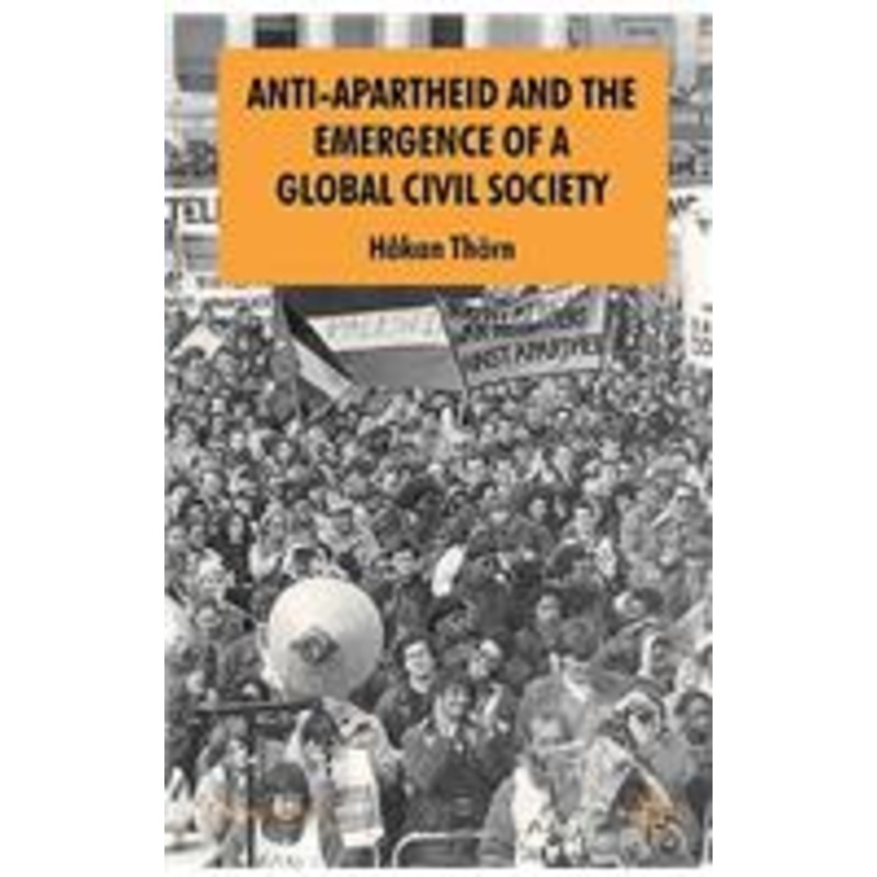 anti-apartheid and the emergence of a global civil society