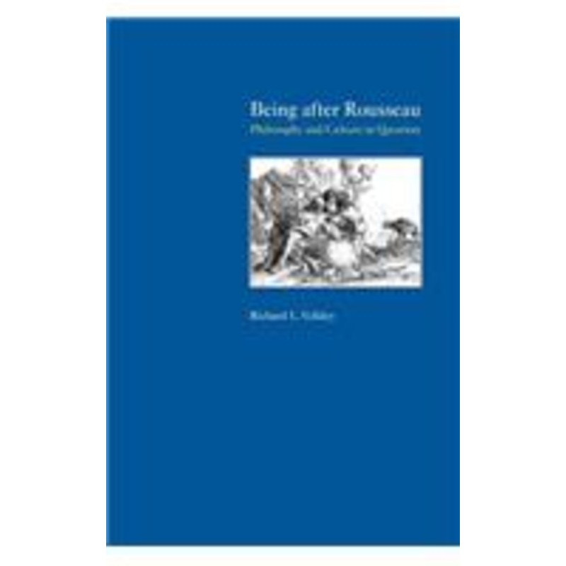 being after rousseau: philosophy and culture in question